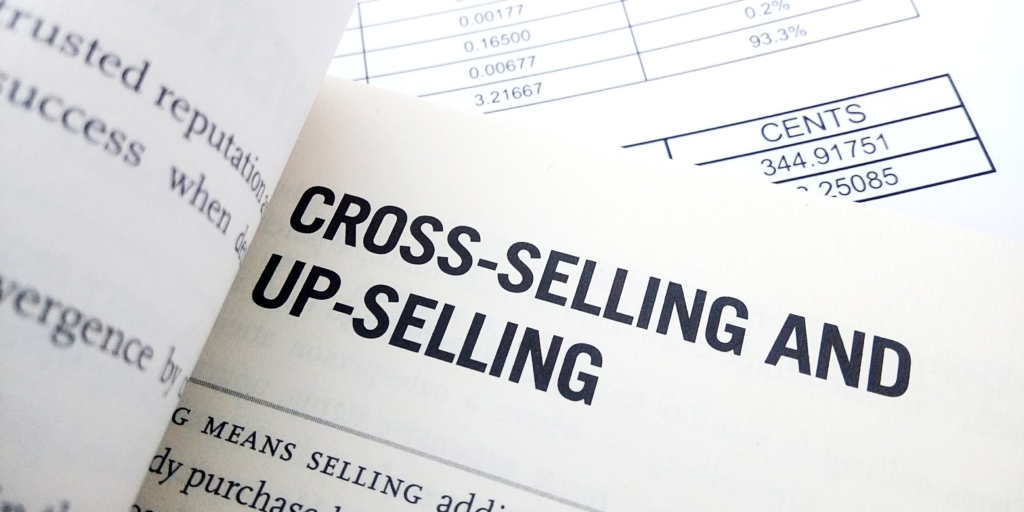 Cross-Selling and Up-selling